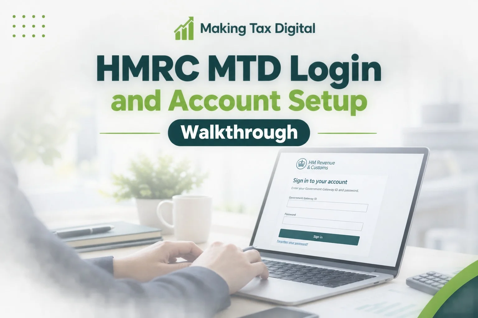 HMRC MTD login and account setup walkthrough by ICAEW chartered accountants